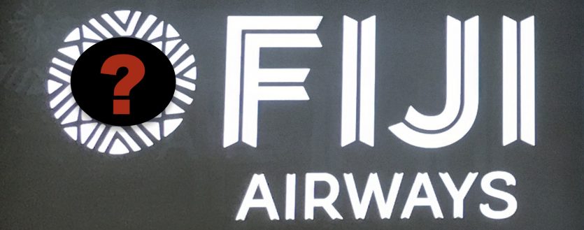 Fiji Airways:  “We Have No Record Of You On This Flight”